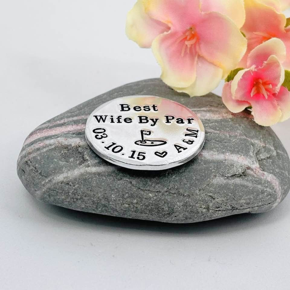 Best Wife By Par, Aluminium Golf Ball Marker, 10th Wedding Anniversary Gift