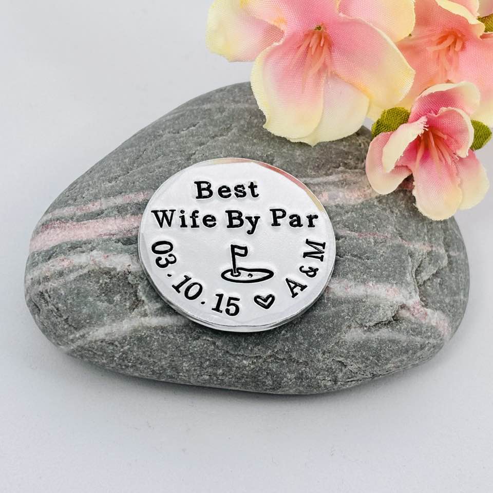 Best Wife By Par, Aluminium Golf Ball Marker, 10th Wedding Anniversary Gift
