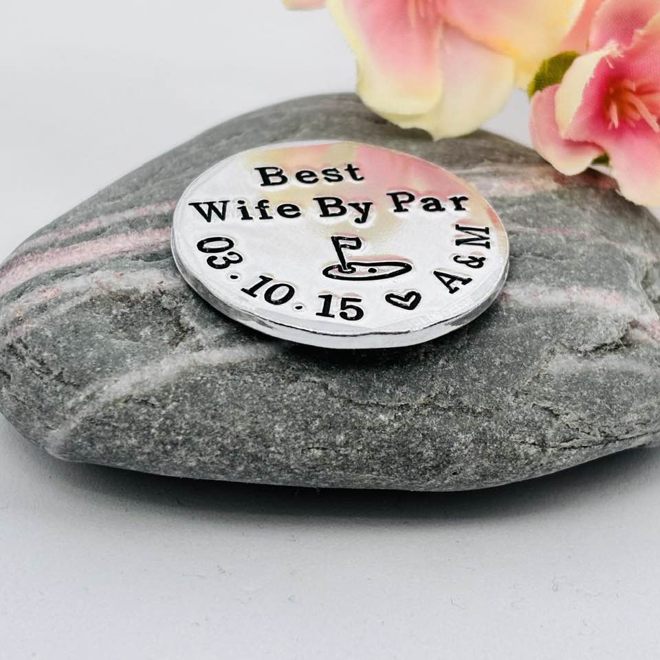 Best Wife By Par, Aluminium Golf Ball Marker, 10th Wedding Anniversary Gift