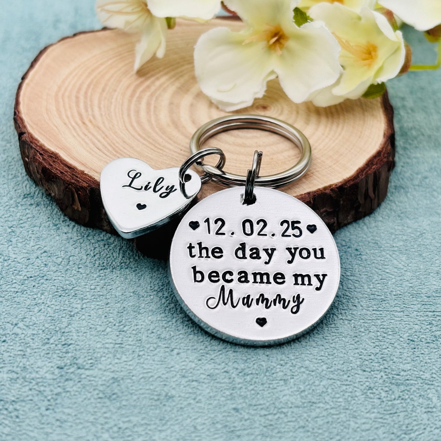 'The Day You Became My Mummy' Keyring