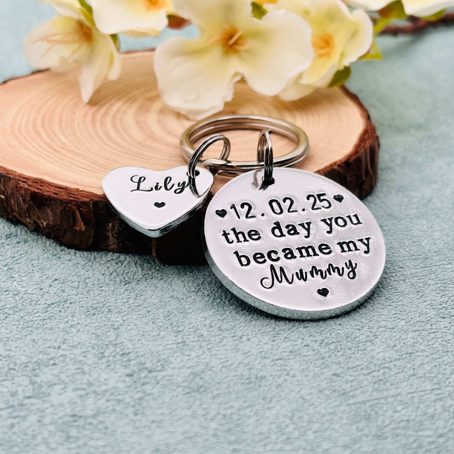 'The Day You Became My Mummy' Keyring