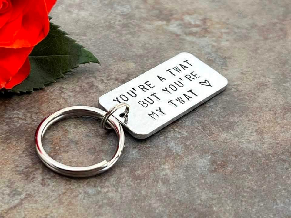 'You're a Twat' Keyring