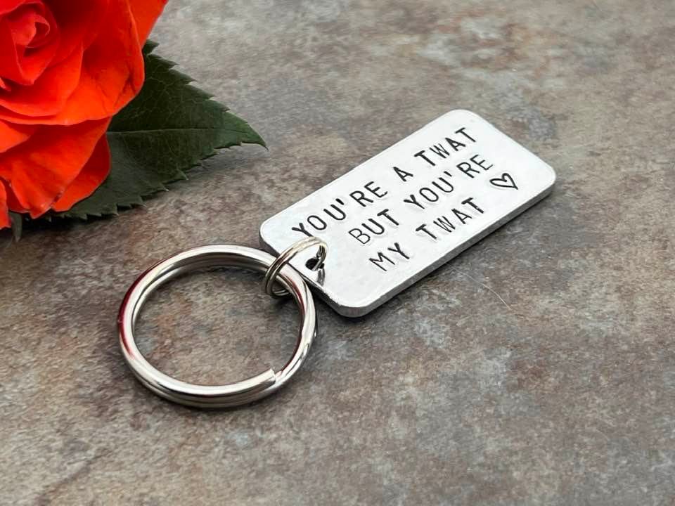 'You're a Twat' Keyring