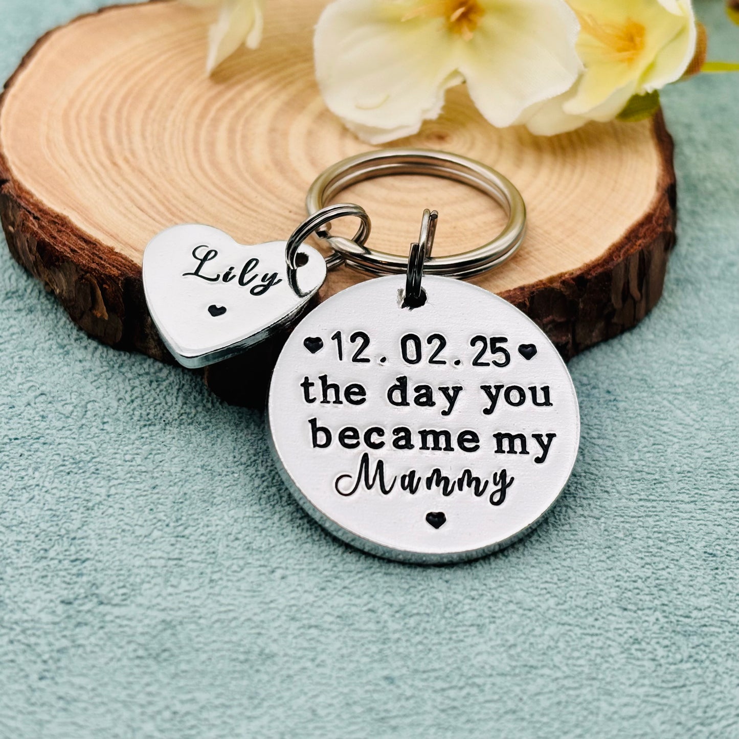 'The Day You Became My Mummy' Keyring