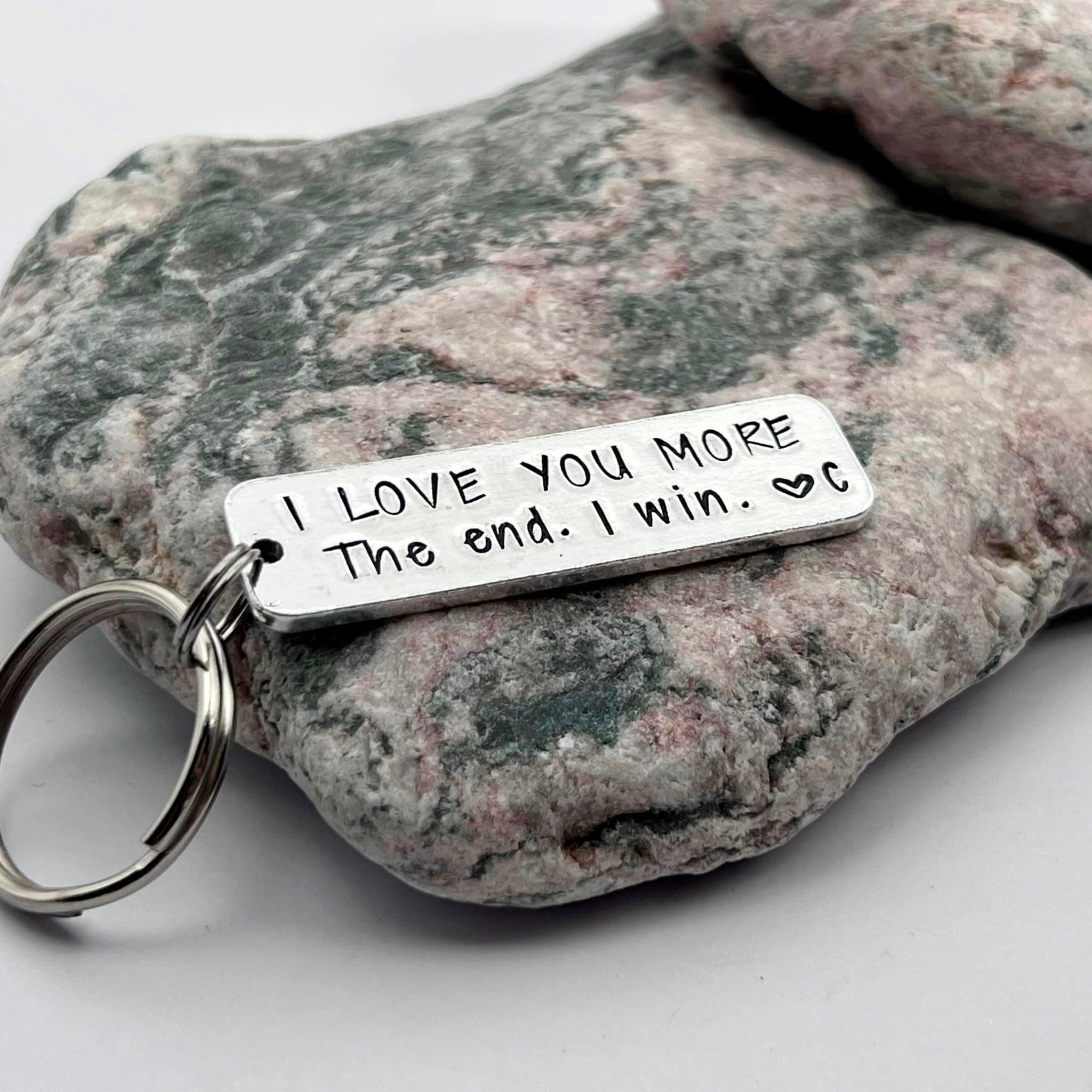 'I Love You More. The End. I Win.' Couple's Keyring