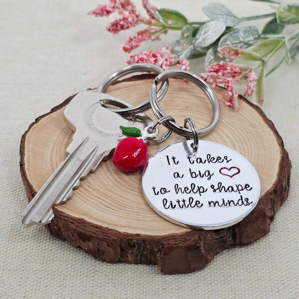 'It Takes a Big Heart To Help Shape Little Minds' Teacher Keyring