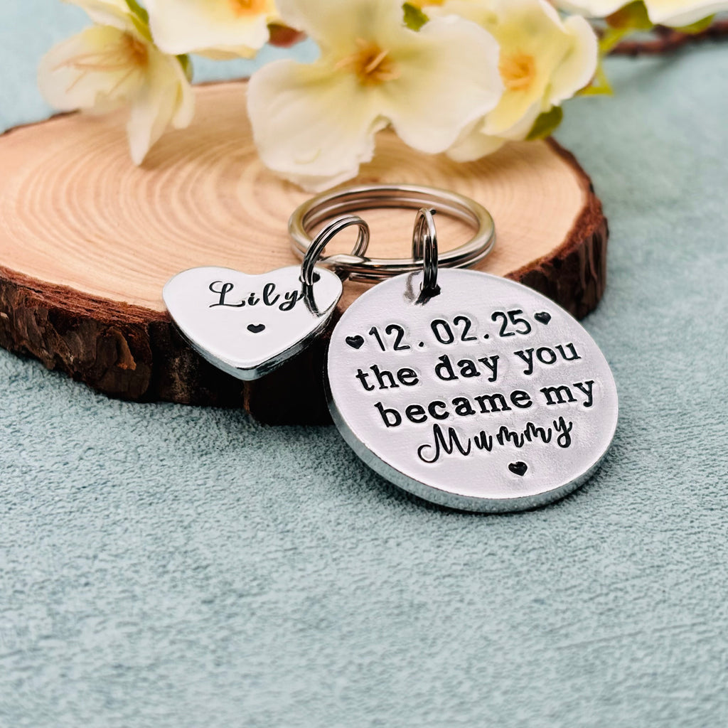 'The Day You Became My Mummy' Keyring