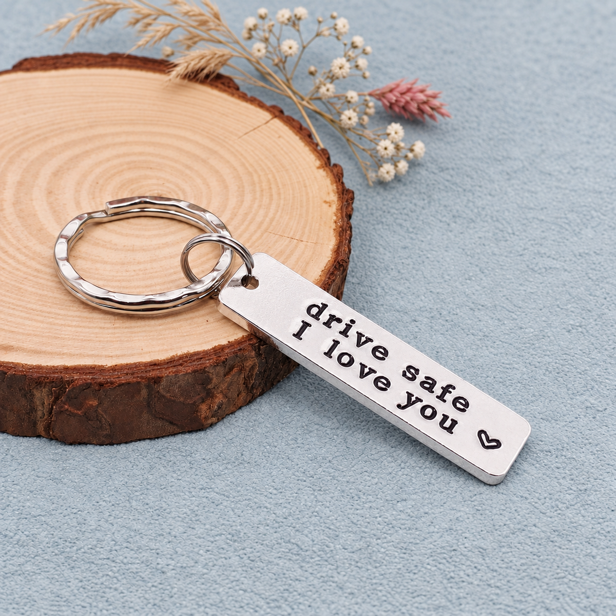 Drive Safe I Love You Keyring