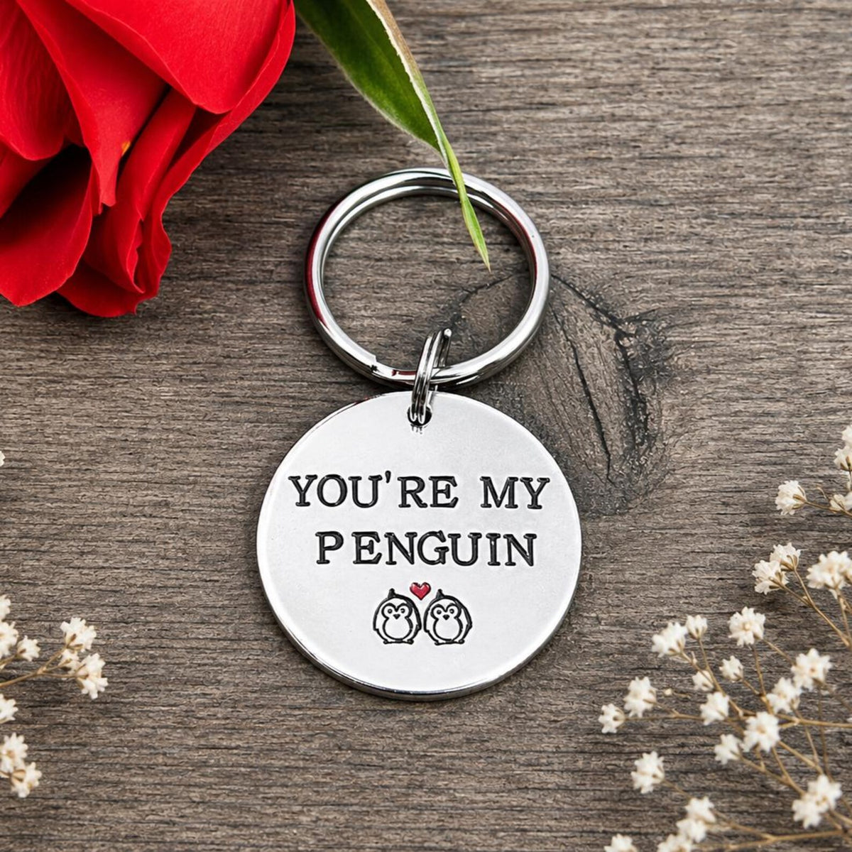 'You're my penguin' Keyring